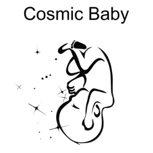 Cosmic Baby